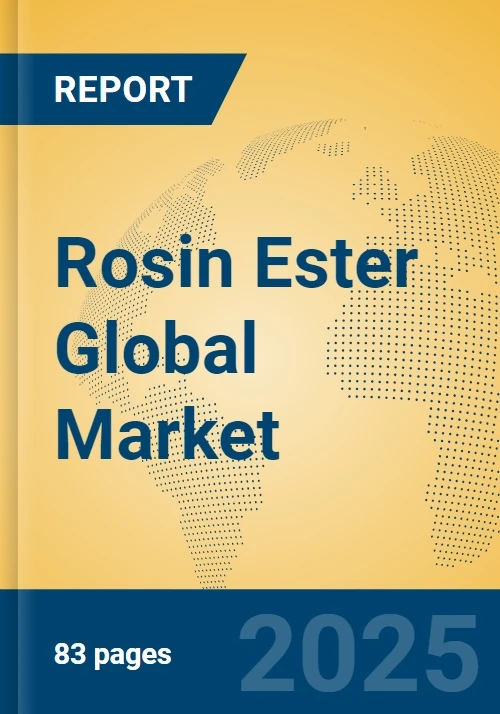 Rosin Ester Global Market Insights 2025, Analysis and Forecast to 2030, by Manufacturers, Regions, Technology, Application